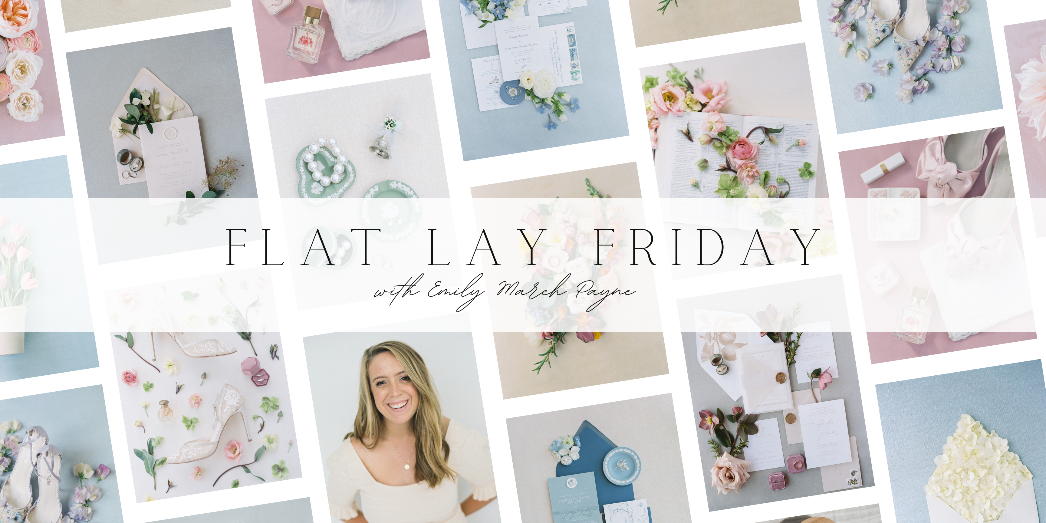 Fri Lay Flat Lay Friday Featuring Emily March Payne – stylingarchives