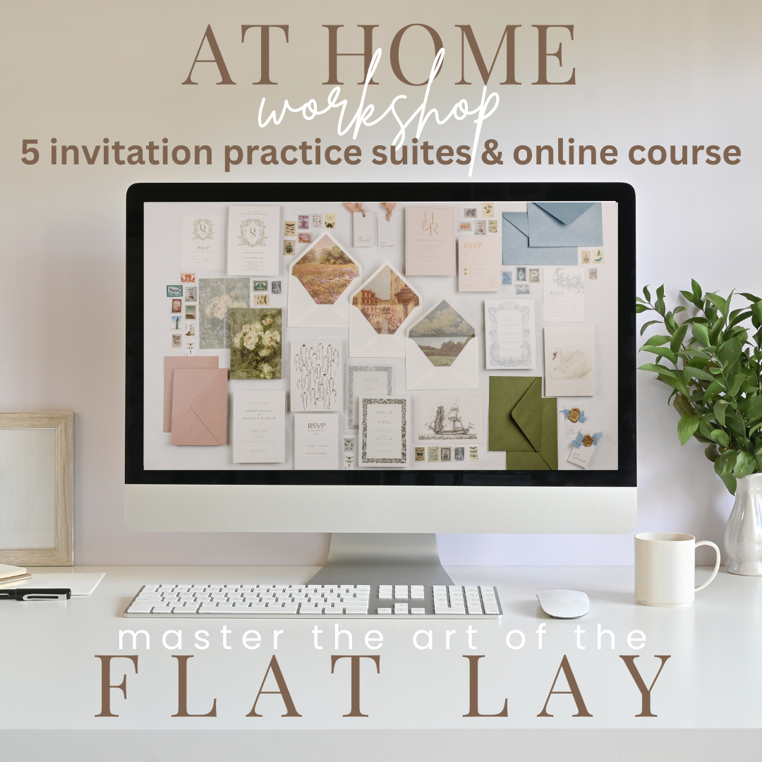 At Home Flat Lay Workshop & 5 Invitation Suites